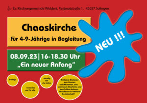Chaoskirche für 4 - 9-jährige in Begleitung 08.09.23 16 - 18:30 "Ein neuer Anfang"