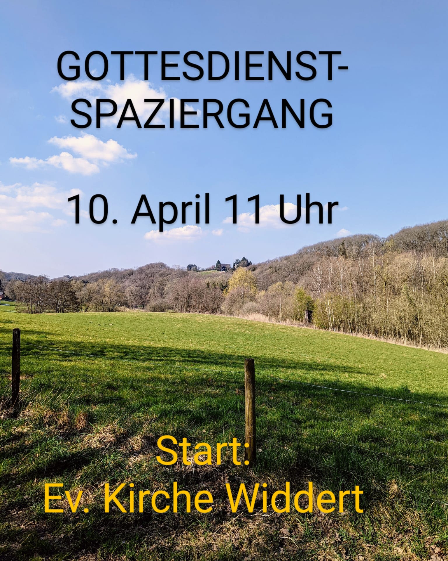 GOTTESDIENST-SPAZIERGANG 10. April 11 Uhr Start: Ev. Kirche Widdert